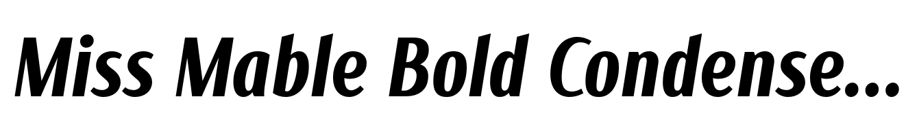 Miss Mable Bold Condensed Italic
